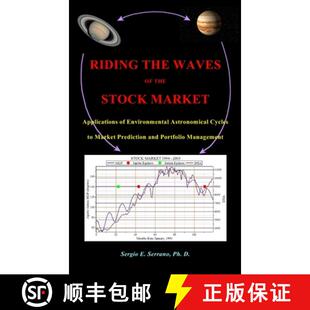 【3-4周达】RIDING THE WAVES OF THE STOCK MARKET: Applications of Environmental Astronomical Cycles to... [9780988865235]