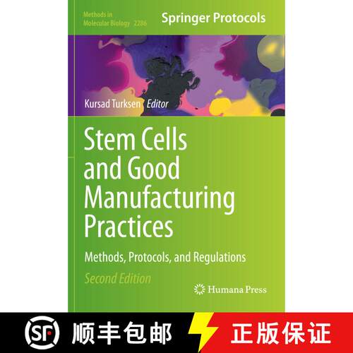 【3-4周达】Stem Cells and Good Manufacturing Practices : Methods, Protocols, and Regulations (Second ... [9781071613290]