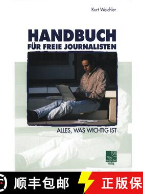 【3-4周达】Handbuch für Freie Journalisten : Alles, was wichtig ist [9783531138015]