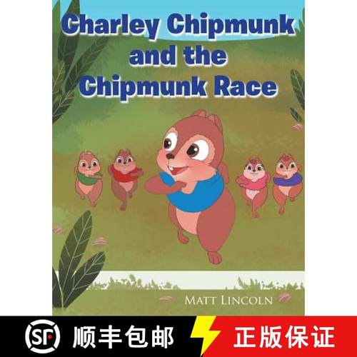 预订 Charley Chipmunk and the Chipmunk Race [9781640960749]