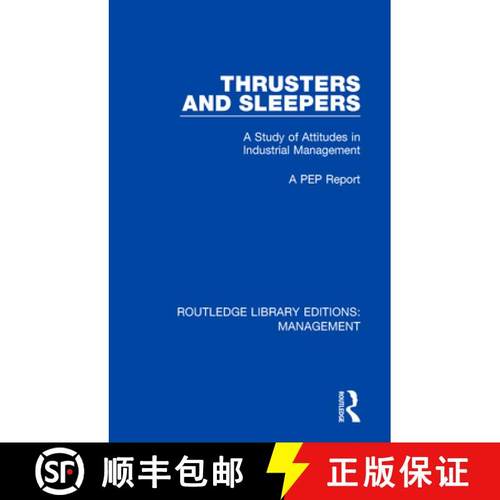 【3-4周达】Thrusters and Sleepers: A Study of Attitudes in Industrial Management [9781138480292]