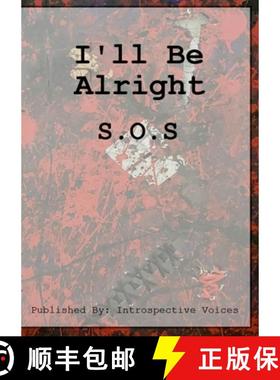 【3-4周达】I'll Be Alright: SOS [9781312108769]