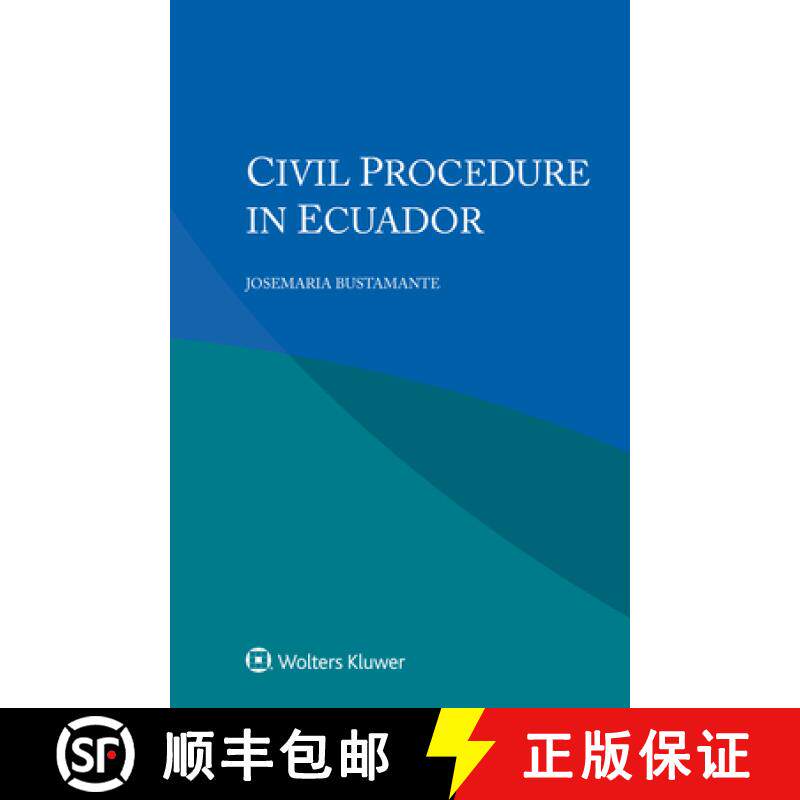 【3-4周达】Civil Procedure in Ecuador [9789403526638]