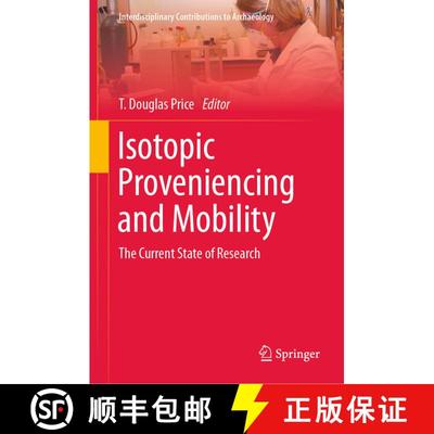 【3-4周达】Isotopic Proveniencing and Mobility : The Current State of Research [9783031257216]
