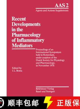 【3-4周达】Recent Developments in the Pharmacology of Inflammatory Mediators: Proceedings of an Inter... [9783764309145]