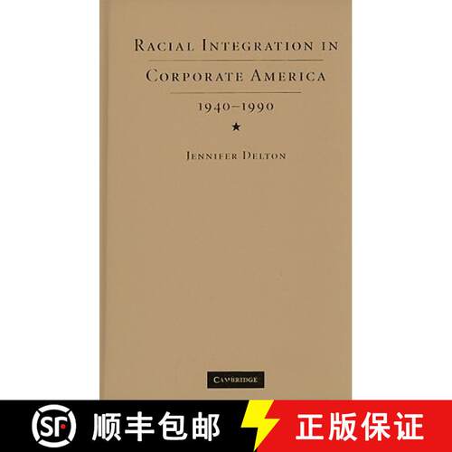 【3-4周达】精装 CBG Racial Integration in Corporate America, 1940 1990 [9780521515092]