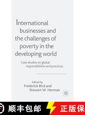 【3-4周达】International Businesses and the Challenges of Poverty in the Developing World: Case Studi... [9781403921284]