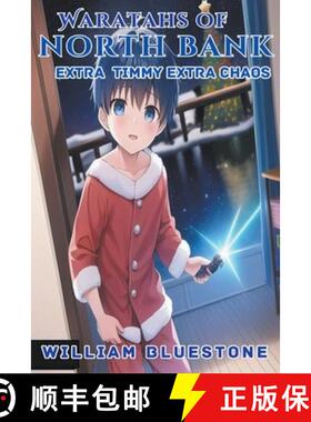 【3-4周达】Waratahs of North Bank; Extra Timmy Extra Chaos [9798215936917]