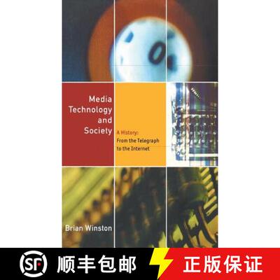 【3-4周达】Media Technology and Society : A History From the Printing Press to the Superhighway [9781138130678]
