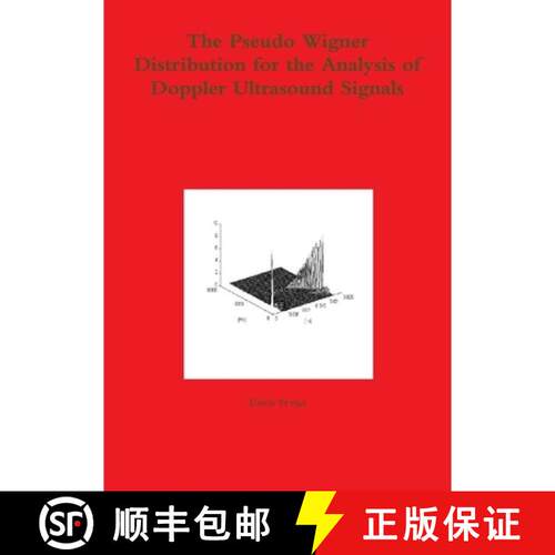 【3-4周达】The Pseudo Wigner Distribution for the Analysis of Doppler Ultrasound Signals [9781446779330]