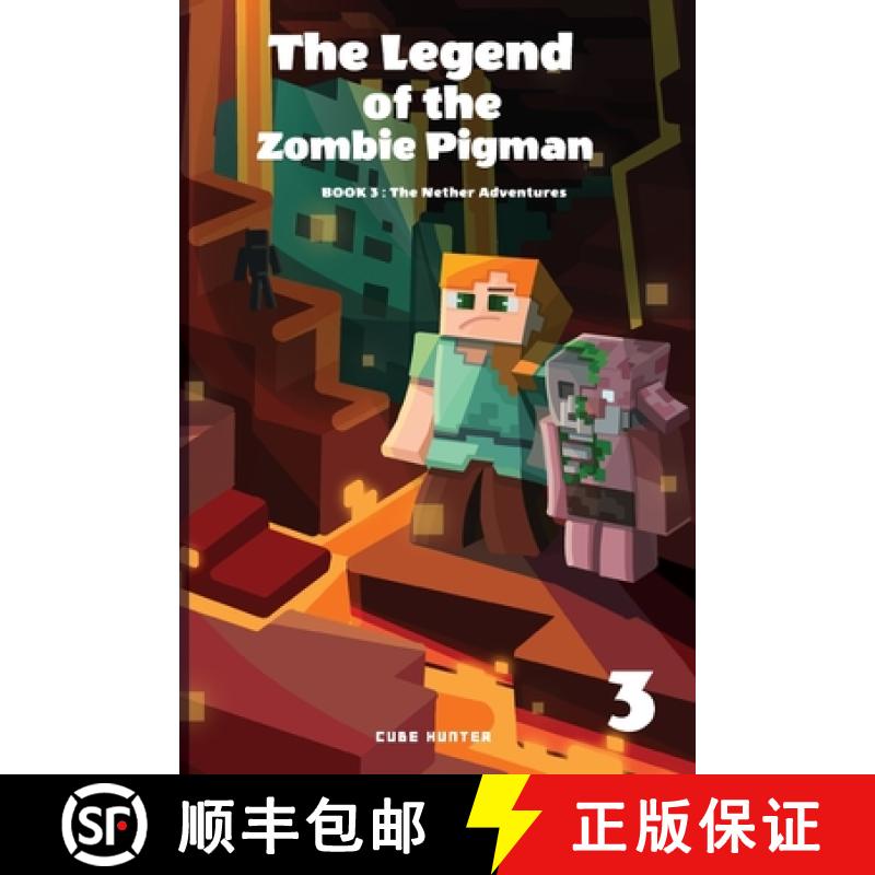 预订 The Legend of the Zombie Pigman Book 3: The Nether Adventures [9781088267493]