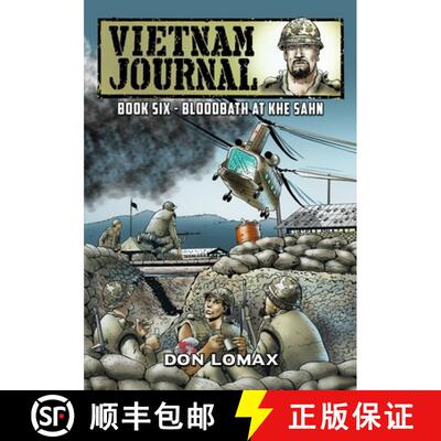 【3-4周达】Vietnam Journal - Book 6: Bloodbath at Khe Sanh [9781545366110]