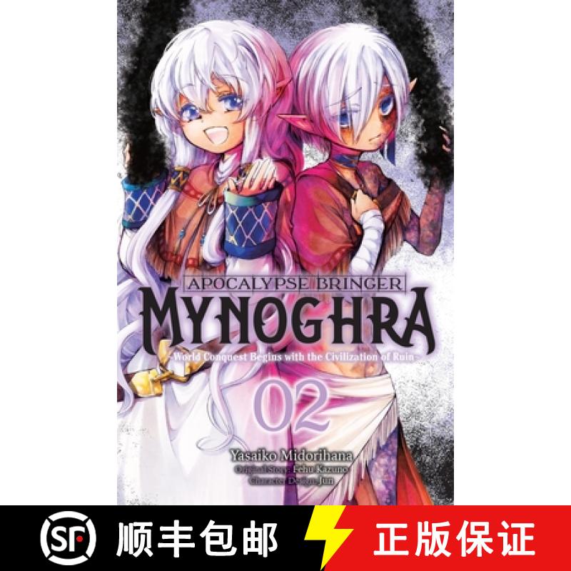 【3-4周达】Apocalypse Bringer Mynoghra, Vol. 2 (Manga): World Conquest Begins with the Civilization o... [9781975380267]