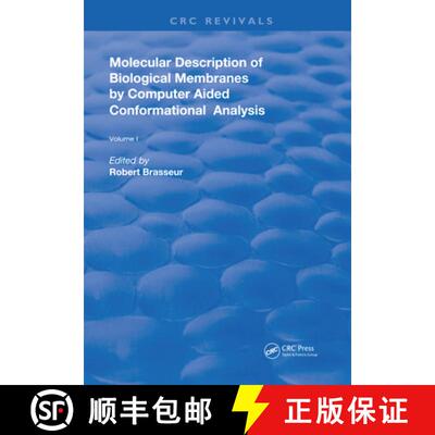 【3-4周达】Amolecular Description of Biological Membrane Components by Computer Aided Conformational ... [9780367261610]