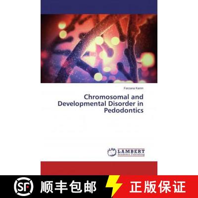 预订 Chromosomal and Developmental Disorder in Pedodontics [9786137377666]
