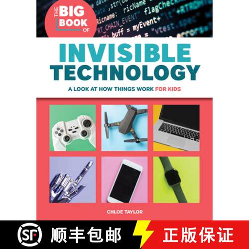 【3-4周达】The Big Book of Invisible Technology: A Look at How Things Work for Kids [9781646112517]