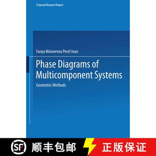 【3-4周达】Phase Diagrams of Multicomponent Systems / Izobrazhenie Khimicheskikh Sistem s Lyubym Chis... [9781489947727]