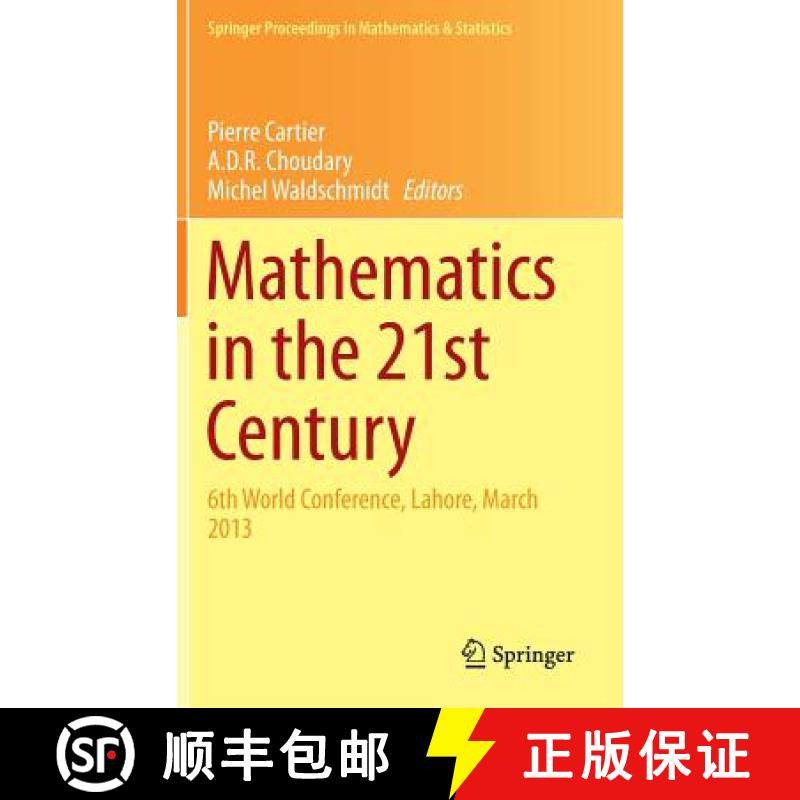 【3-4周达】Mathematics in the 21st Century : 6th World Conference, Lahore, March 2013 [9783034808583]