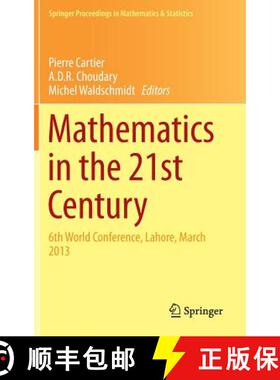 【3-4周达】Mathematics in the 21st Century : 6th World Conference, Lahore, March 2013 [9783034808583]