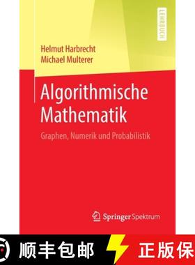 【3-4周达】Algorithmische Mathematik : Graphen, Numerik und Probabilistik [9783642419515]