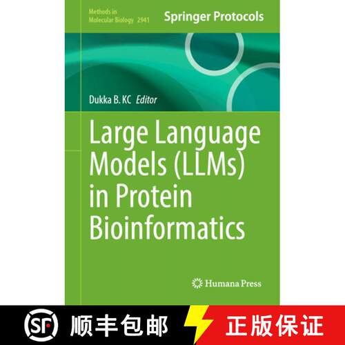 【3-4周达】精装 Large Language Models (LLMs) in Protein Bioinformatics [9781071646229]