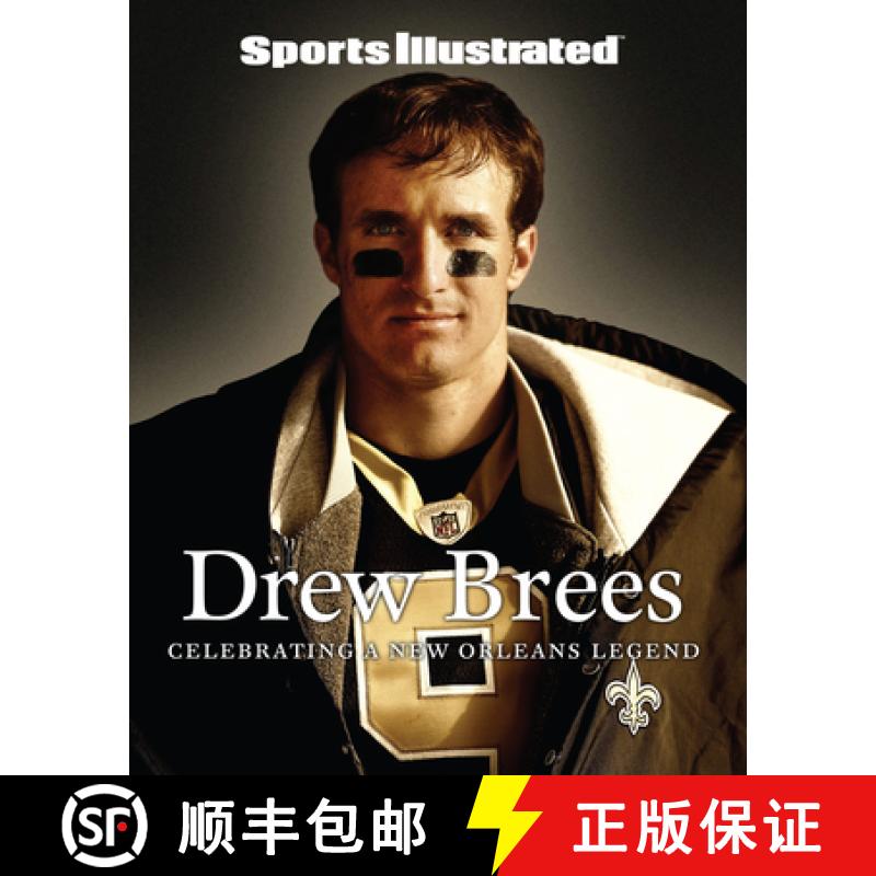 预订 Sports Illustrated Drew Brees: A Tribute to the Saint of New Orleans [9781629379890]