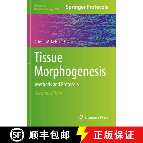 【3-4周达】Tissue Morphogenesis: Methods and Protocols (Second Edition 2024) [9781071638569]