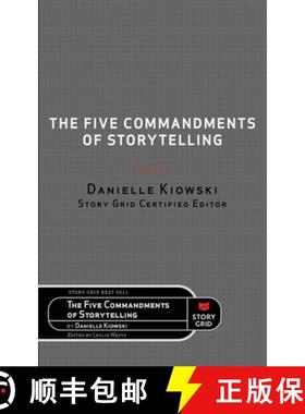 【3-4周达】The Five Commandments of Storytelling [9781645010777]