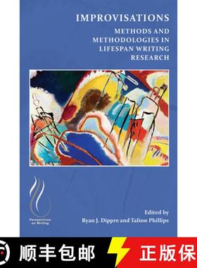 【3-4周达】Improvisations: Methods and Methodologies in Lifespan Writing Research [9781646426850]
