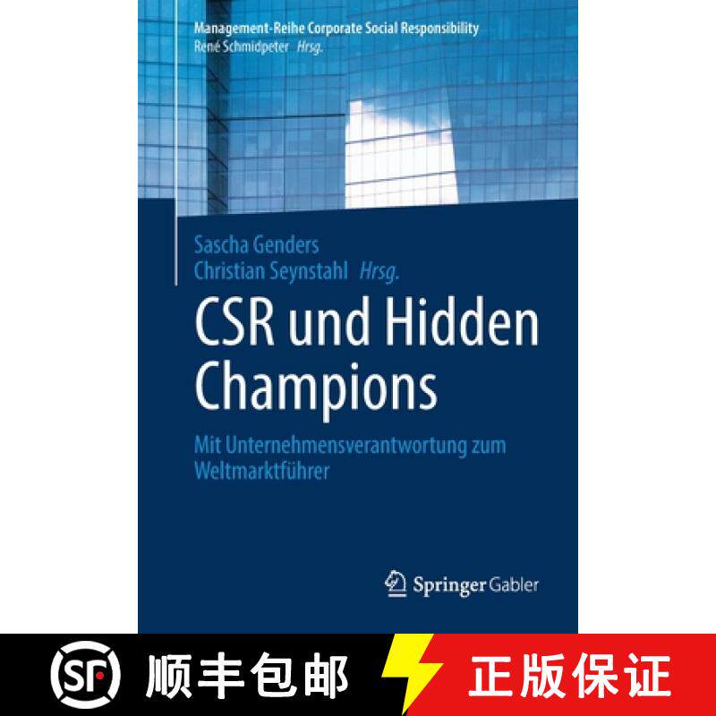 【3-4周达】CSR und Hidden Champions : Mit Unternehmensverantwortung zum Weltmarktführer [9783662628157]
