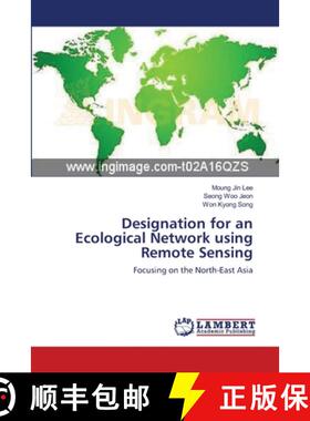 预订 Designation for an Ecological Network using Remote Sensing [9783659345654]