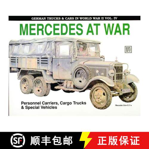 【3-4周达】German Trucks and Cars in WWII Vol IV: Mercedes At War: Mercedes At War [9780887403248]