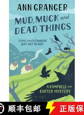 【3-4周达】Mud, Muck and Dead Things (Campbell & Carter Mystery 1): An English country crime novel of... [9780755320530]
