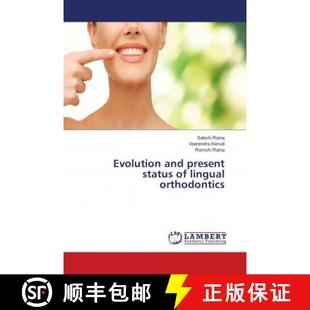 present status 9786139896479 Evolution orthodontics and lingual 预订
