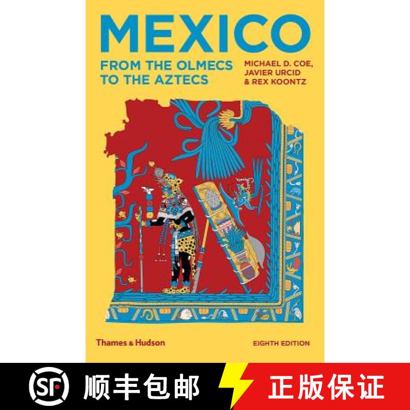 【3-4周达】Mexico: From the Olmecs to the Aztecs [9780500293737]