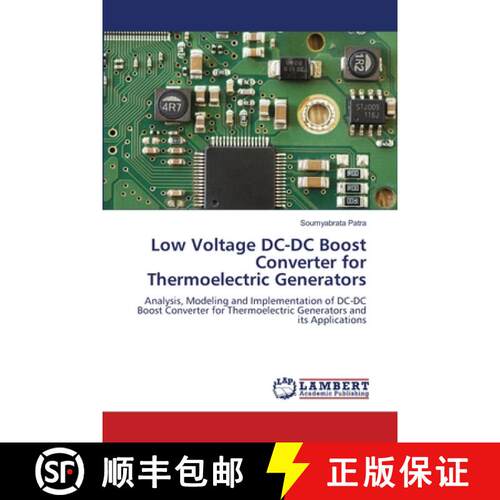 【3-4周达】Low Voltage DC-DC Boost Converter for Thermoelectric Generators: Analysis, Modeling and Im... [9786209445484]