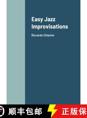 【3-4周达】Easy Jazz Improvisations: Riccardo Chiarion [9781105452826]