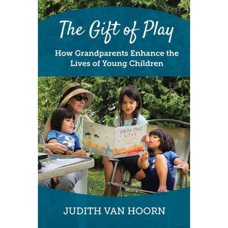预订 the gift of play: how grandparents e. [9781736097106]