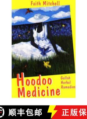 预订 Hoodoo Medicine: Gullah Herbal Remedies [9781887714334]
