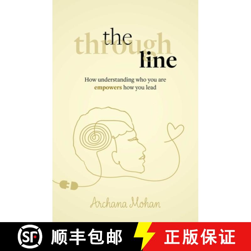 【3-4周达】The Through Line : How understanding who you are empowers how you lead [9781788606820]