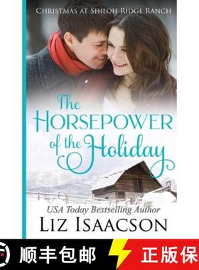 【3-4周达】The Horsepower of the Holiday: Glover Family Saga & Christian Romance [9781953506245]