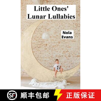 【3-4周达】Little Ones' Lunar Lullabies: Documenting emotional milestones from infancy onward [9798349600715]