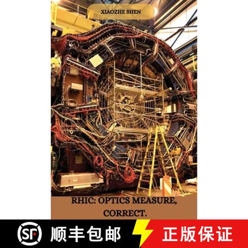 【3-4周达】RHIC:  Optics measure, correct. [9783767607422]