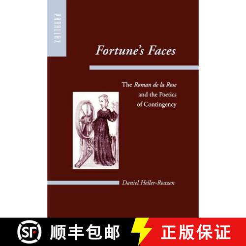 【3-4周达】精装 Fortune's Faces: The Roman de la Rose and the Poetics of Contingency [9780801871917]