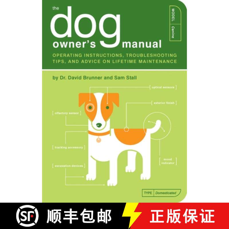 【3-4周达】The Dog Owner's Manual: Operating Instructions, Troubleshooting Tips, and Advice on Lifeti... [9781931686853]