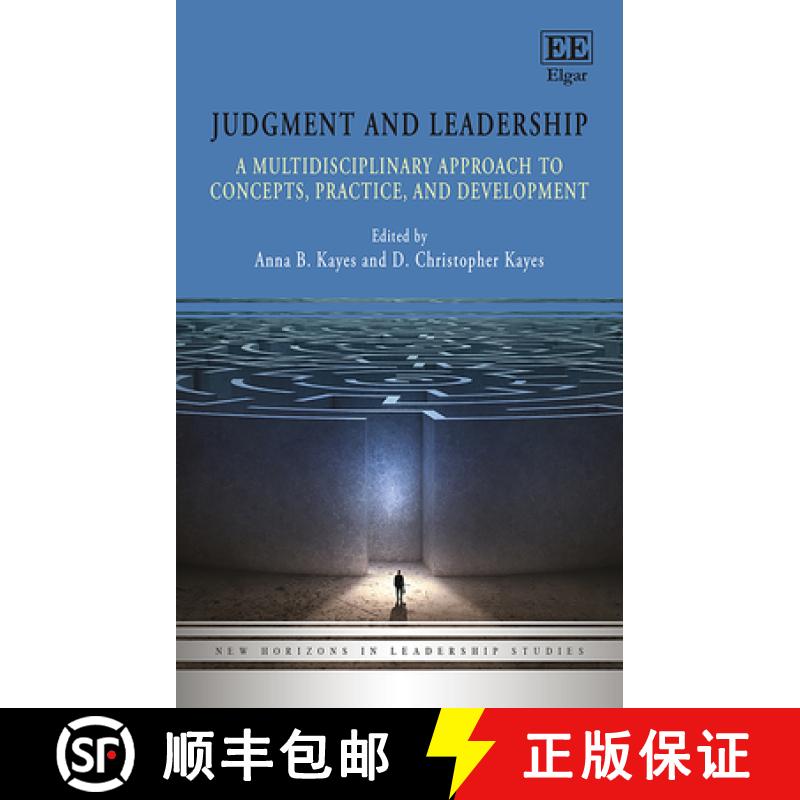 【3-4周达】Judgment and Leadership: A Multidisciplinary Approach to Concepts, Practice, and Developme... [9781839104091]