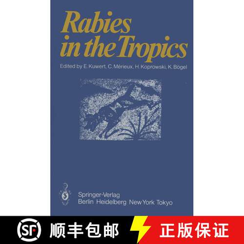 【3-4周达】Rabies in the Tropics [9783540138266]