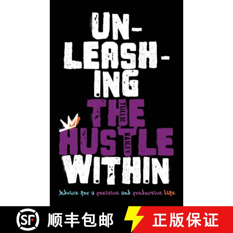 【3-4周达】Unleashing the Hustle Within: Advice for a Positive and Productive Life [9798990183704]