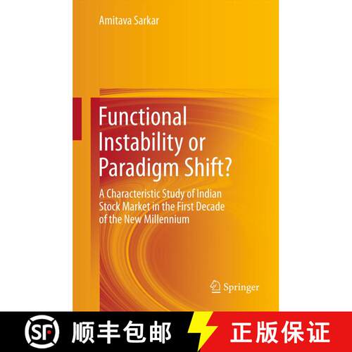 【3-4周达】Functional Instability or Paradigm Shift? : A Characteristic Study of Indian Stock Market ... [9788132217541]