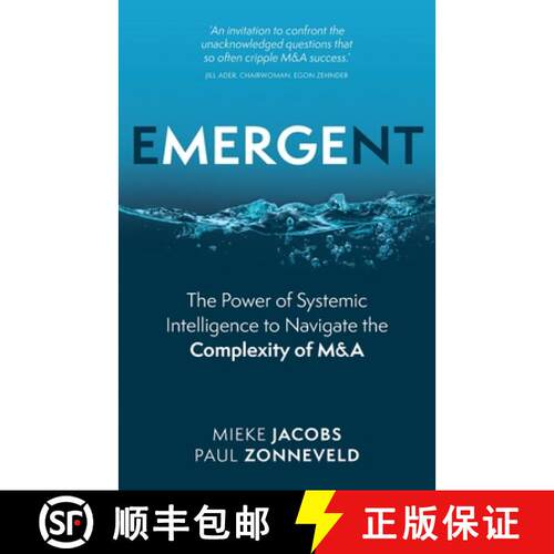 【3-4周达】Emergent: The Power of Systemic Intelligence to Navigate the Complexity of M&A [9781781334188]